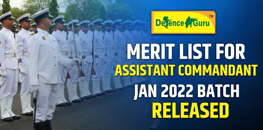 Merit List for Assistant Commandant Jan 2022